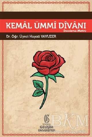 Kemal Ümmi Divanı - İstanbul Gelişim Üniversitesi Yayınları