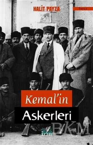 Kemal’in Askerleri - İzan Yayıncılık