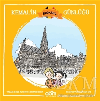 Kemal’in Brüksel Günlüğü - Abm Yayınevi