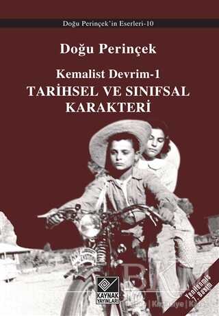 Kemalist Devrim 1 - Tarihsel ve Sınıfsal Karakteri - Kaynak Yayınları