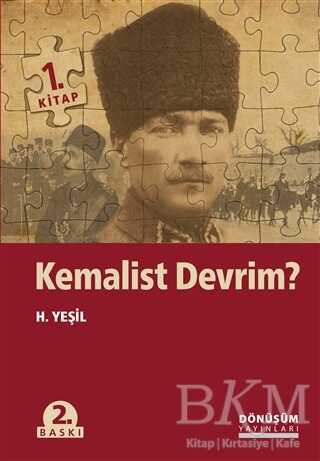 Kemalist Devrim? 1. Kitap - Dönüşüm Yayınları
