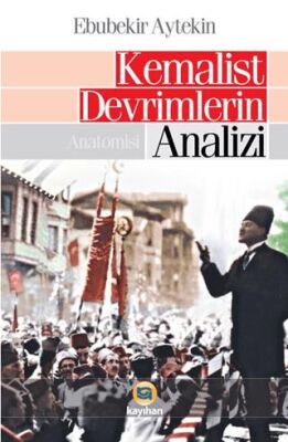 Kemalist Devrimlerin Analizi - 1