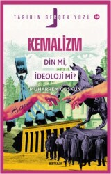 Kemalizm Din Mi, İdeoloji Mi? - Beyan Yayınları