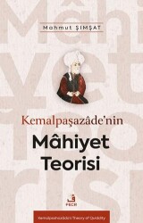 Kemalpaşazâde’nin Mâhiyet Teorisi - Fecr Yayınları