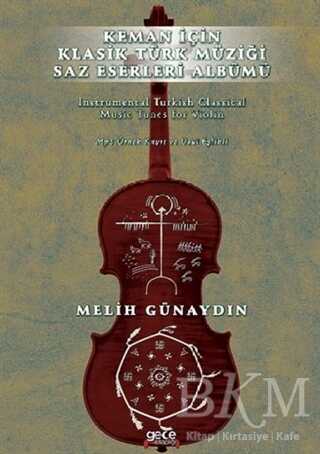 Keman İçin Klasik Türk Müziği Saz Eserleri Albümü - Gece Kitaplığı