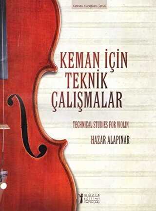 Keman İçin Teknik Çalışmalar - Techinical Studies for Violin