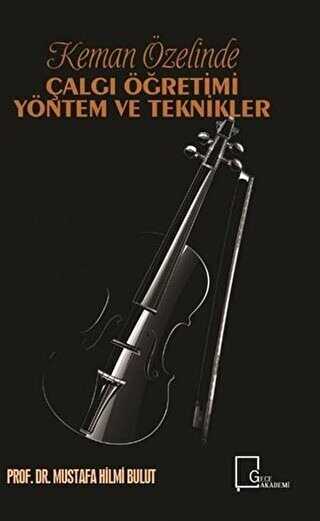 Keman Özelinde Çalgı Öğretimi Yöntem ve Teknikler - Gece Akademi