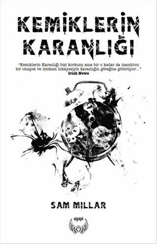 Kemiklerin Karanlığı - Agapi Yayınları