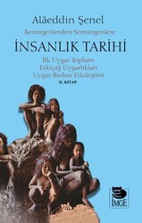 Kemirgenlerden Sömürgenlere İnsanlık Tarihi II. Kitap - İmge Kitabevi Yayınları