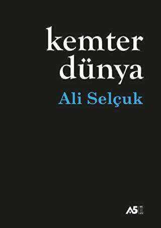 Kemter Dünya - A5 Şiir