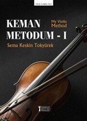 Keman Metodum - 1 - Müzik Eğitimi Yayınları