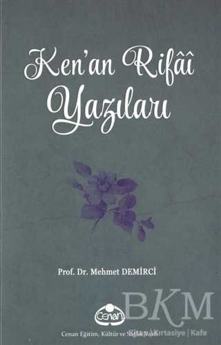 Ken`an Rifai Yazıları - Cenan Eğitim Kültür ve Sağlık Vakfı