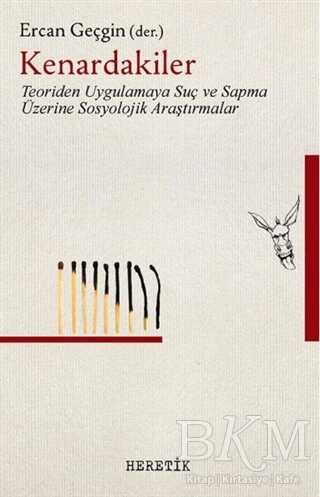 Kenardakiler - Heretik Yayıncılık