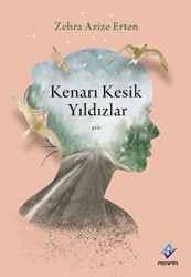 Kenarı Kesik Yıldızlar - Ferfir Yayıncılık