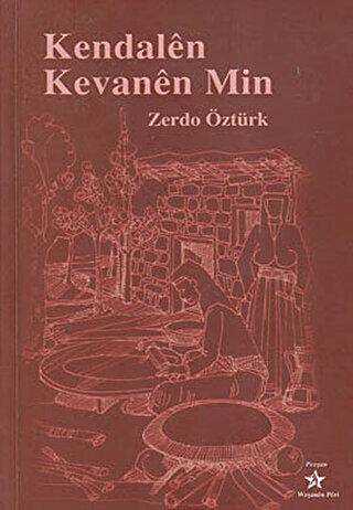 Kendalen Kevanen Min - Peri Yayınları