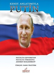 Kendi Anlatımıyla Putin - Astana Yayınları