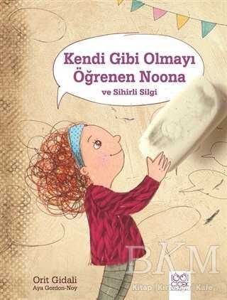 Kendi Gibi Olmayı Öğrenen Noona ve Sihirli Silgi - 2