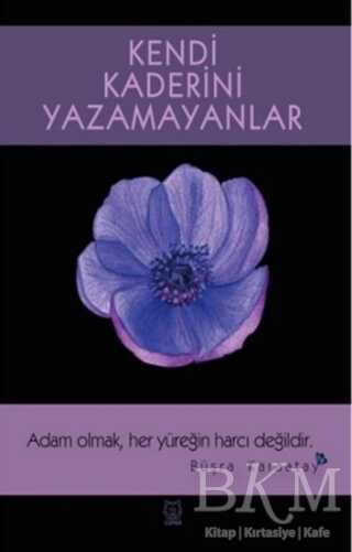 Kendi Kaderini Yazamayanlar - 1