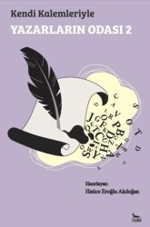 Kendi Kalemleriyle Yazarların Odası 2 - Ceylan Yayınları