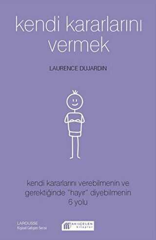 Kendi Kararlarını Vermek - Akıl Çelen Kitaplar