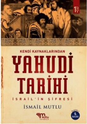 Kendi Kaynaklarından Yahudi Tarihi 1. Cilt İsrail’in şifresi - 1