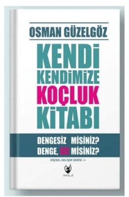 Kendi Kendimize Koçluk Kitabı - 1
