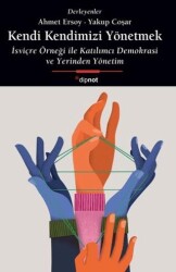 Kendi Kendimizi Yönetmek - Dipnot Yayınları