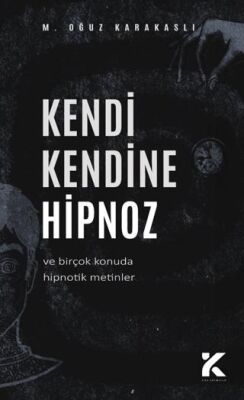 Kendi Kendine Hipnoz - 1