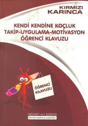 Kendi Kendine Koçluk Takip - Uygulama - Motivasyon Öğrenci Kılavuzu - Kırmızı Karınca Yayınları