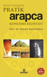 Kendi Kendine Pratik Arapça Konuşma Kılavuzu - Ensar Neşriyat