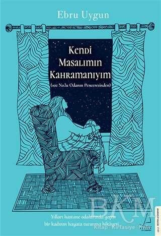 Kendi Masalımın Kahramanıyım - Destek Yayınları