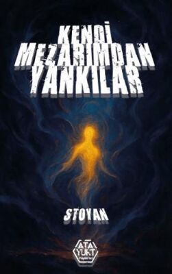 Kendi Mezarımdan Yankılar - 1