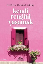 Kendi Rengini Yaşamak - Cağaloğlu Yayınevi