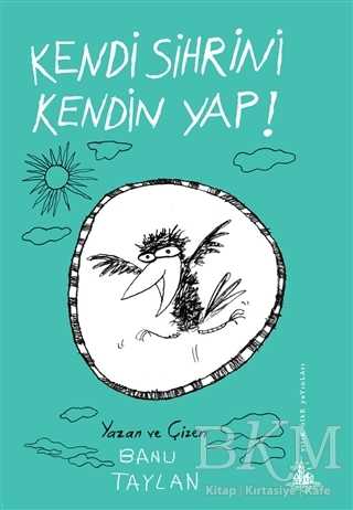 Kendi Sihrini Kendin Yap! - Yitik Ülke Yayınları