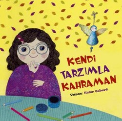 Kendi Tarzımla Kahraman - Tesnim Yayınları