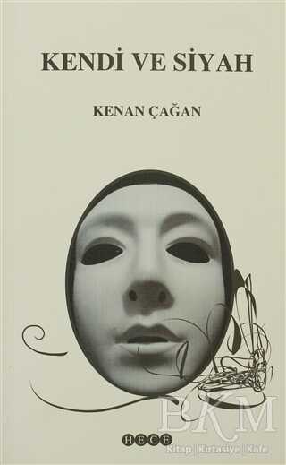 Kendi ve Siyah - Hece Yayınları