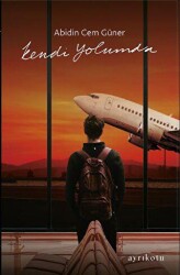 Kendi Yolumda - Ayrıkotu Yayınları