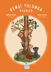 Kendi Yolunda Öyküler - Pötikare Yayıncılık