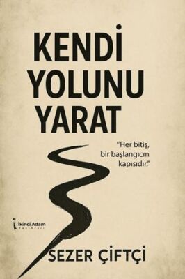 Kendi Yolunu Yarat - 1