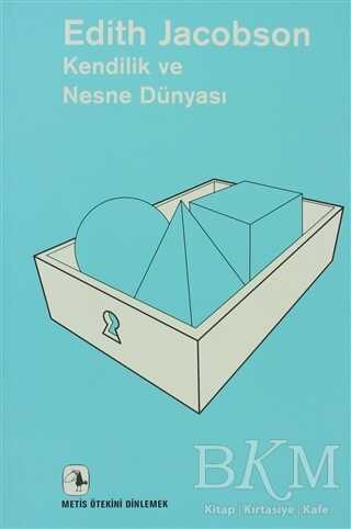 Kendilik ve Nesne Dünyası - Metis Yayınları