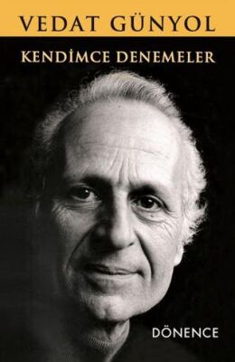Kendimce Denemeler - 1