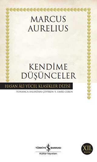Kendime Düşünceler - İş Bankası Kültür Yayınları
