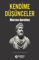 Kendime Düşünceler - Bambuk Yayınevi