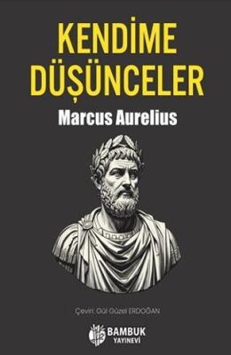 Kendime Düşünceler - 1