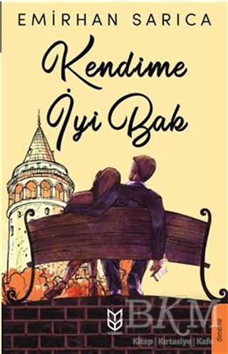 Kendime İyi Bak - Yason Yayıncılık