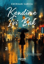 Kendime İyi Bak - Ulysses Yayınları
