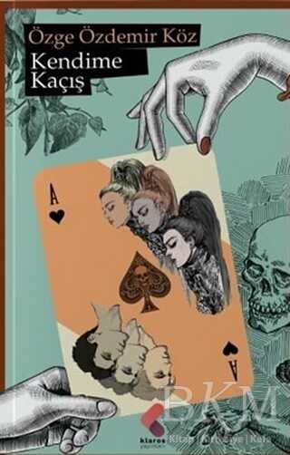 Kendime Kaçış - Klaros Yayınları