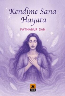 Kendime Sana Hayata - 1