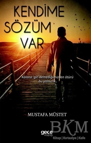 Kendime Sözüm Var - Gece Kitaplığı