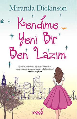 Kendime Yeni Bir Ben Lazım - İndigo Kitap